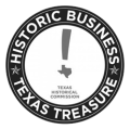 A circular badge reads "HISTORIC BUSINESS TEXAS TREASURE" with a Texas-shaped exclamation mark and "TEXAS HISTORICAL COMMISSION" in the center, all in black and white.